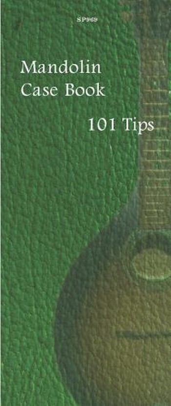Mandolin Case Book - 101 Tips
