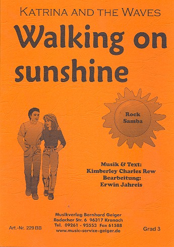Walking on Sunshine: