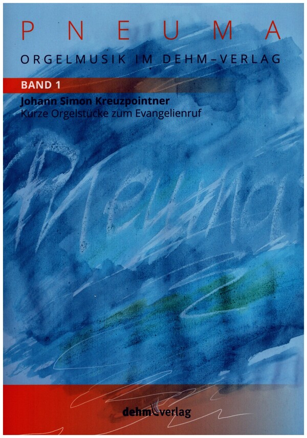 Pneuma Band 1 - Kurze Orgelstücke zum Evangelienruf