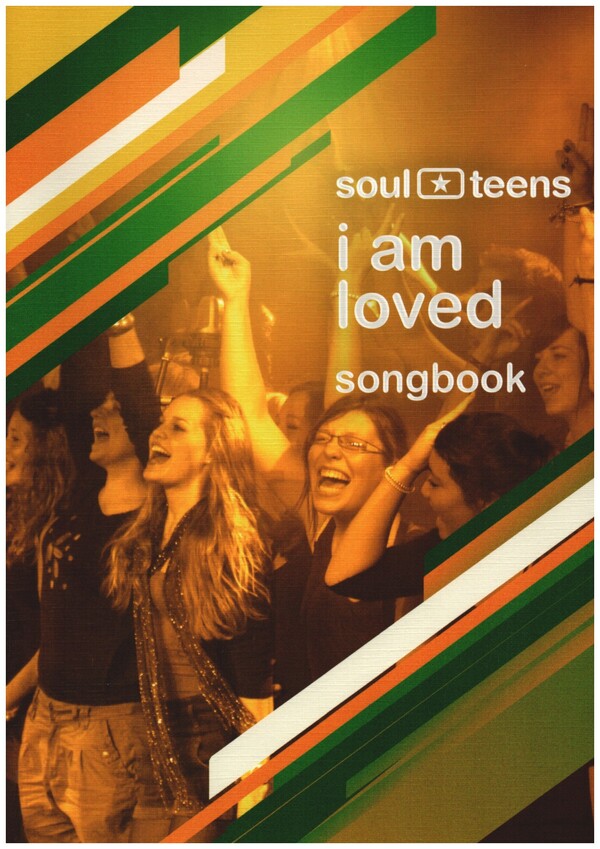 Soul Teens - I am Loved