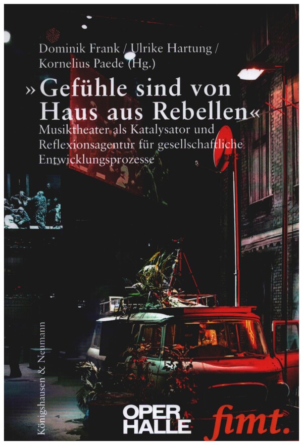 Gefühle sind von Haus aus Rebellen