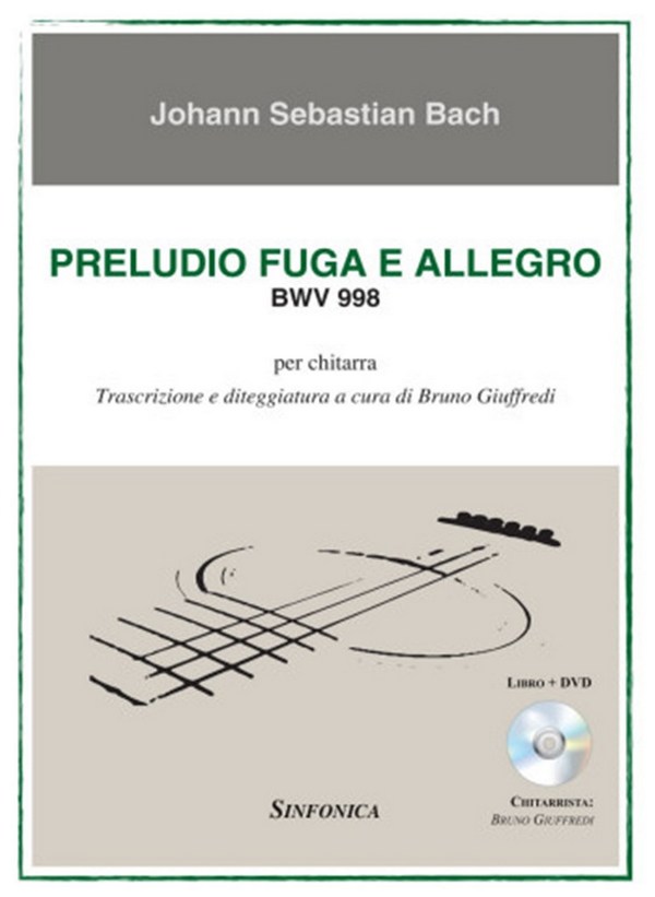 Preludio Fuga e Allegro BWV 998 (+DVD)
