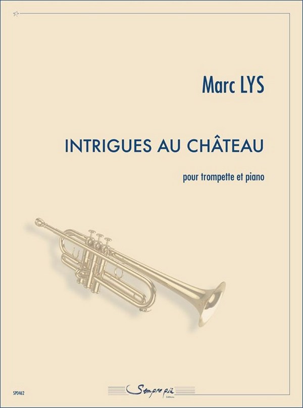 Marc Lys - Intrigues au Chateau
