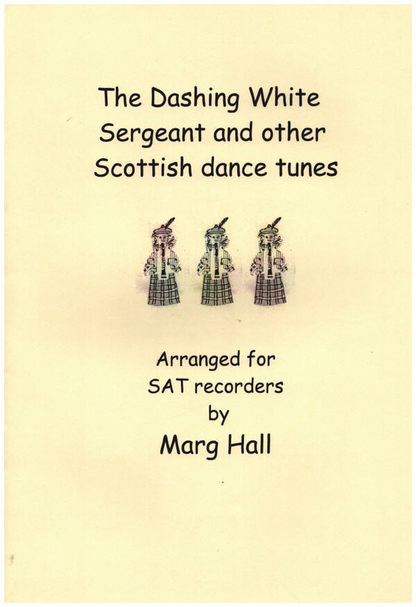The Dashing white Seargent and other Scottish Dance Tunes