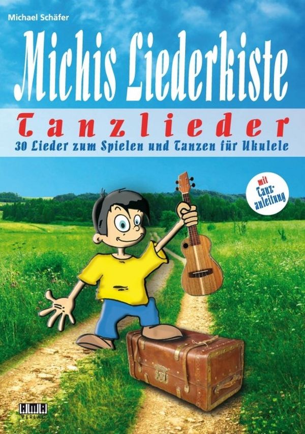 Michis Liederkiste - Tanzlieder