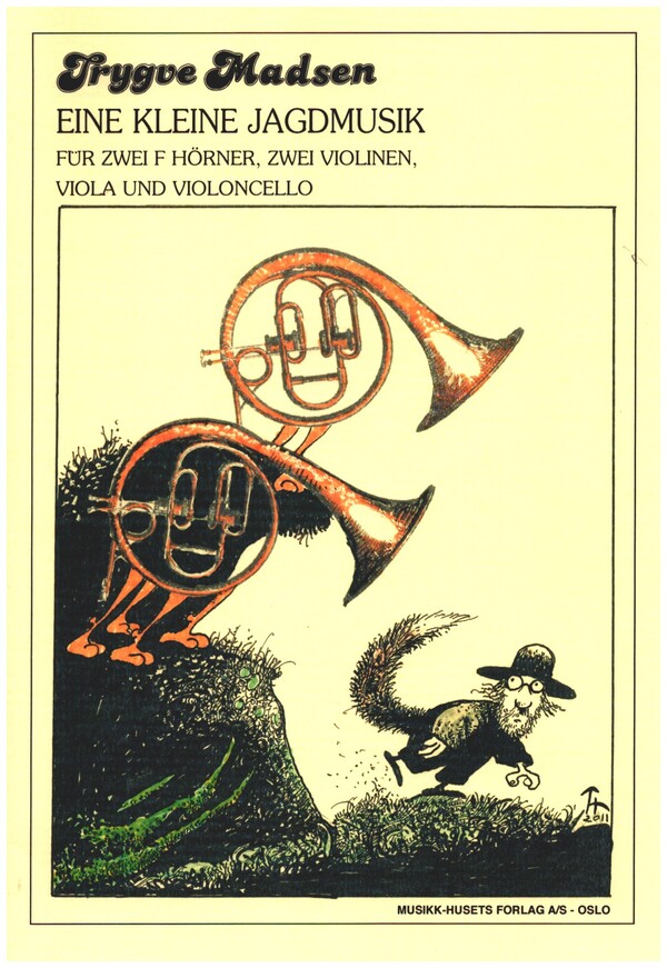 Eine kleine Jagdmusik