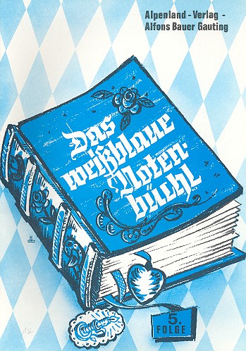 Das weissblaue Notenbüchl  Band 5: