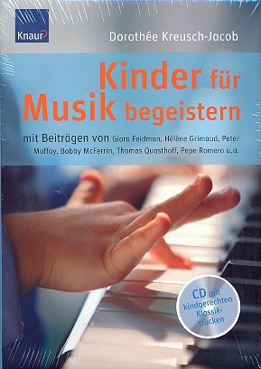 Kinder für Musik begeistern (+CD)