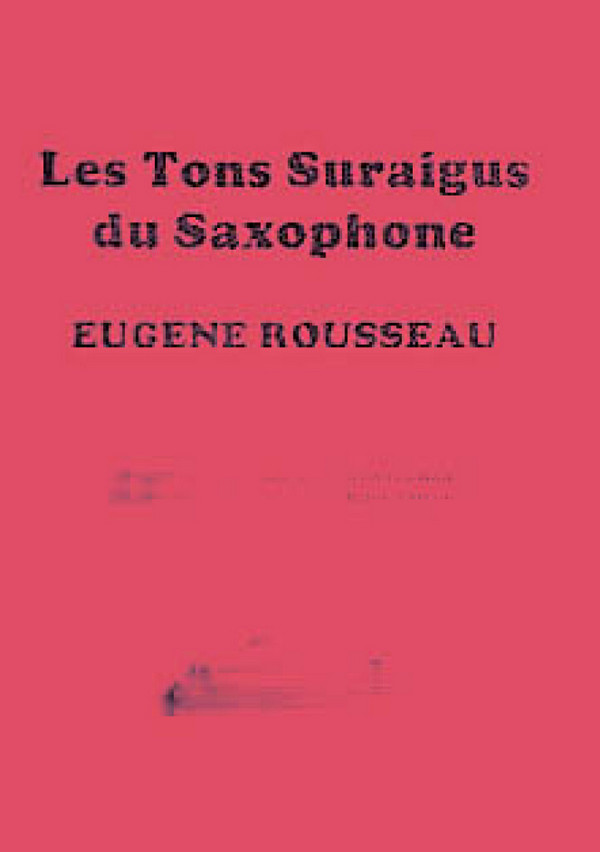 Les tons suraigus du saxophone