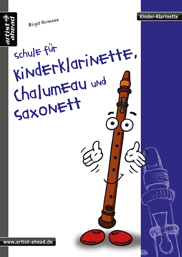 Schule für Kinderklarinette, Chalumeau und Saxonett Band 1