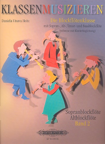 Klassenmusizieren - Die Blockflötenklasse Band 2