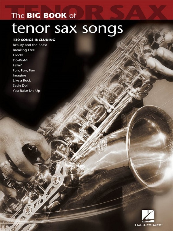 The big Book of Tenor Saxophone Songs: