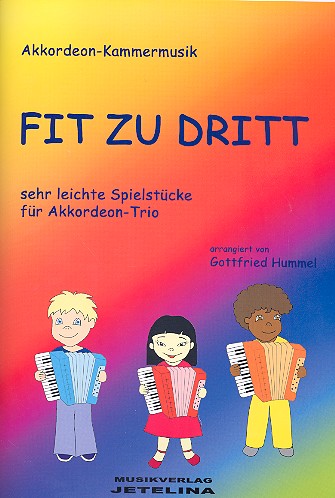 Fit zu dritt Band 1 für 3 Akkordeons