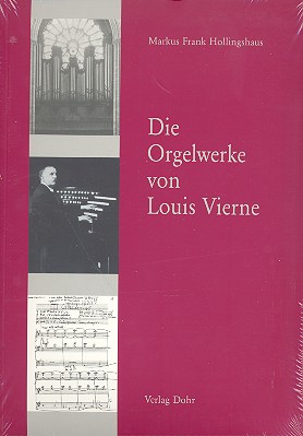 Die Orgelwerke von Louis Vierne