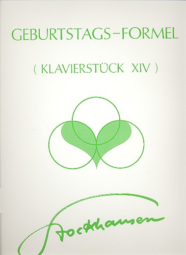 Klavierstück 14 (Geburtstags-Formel) Werk ex 57 2/3