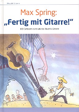 Fertig mit Gitarre (Cartoons Band 1)