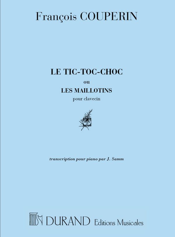 Le Tic-Toc-Choc ou Les Maillotins