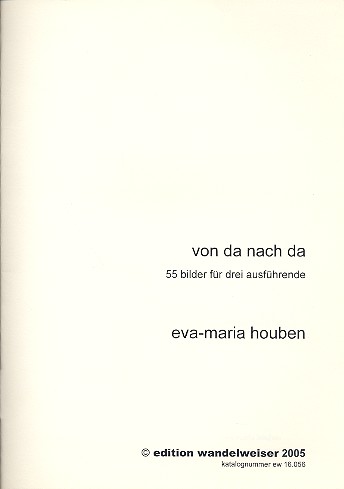 Von da nach da für 3 Ausführende