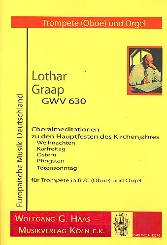 5 Choralmeditationen zu den Hauptfesten des Kirchenjahres GWV630