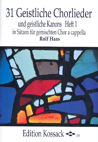 31 geistliche Chorlieder und geistliche
