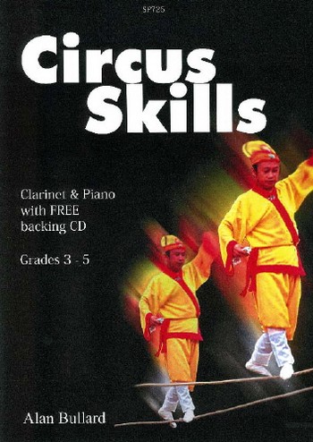 Circus Skills (+CD) for clarinet and piano