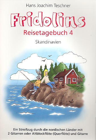 Fridolins Reisetagebuch 4 - Skandinavien