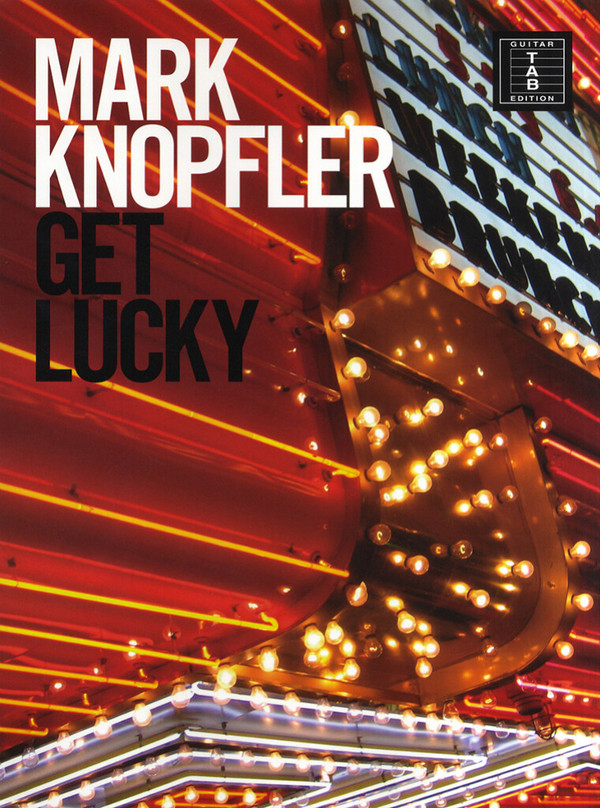 Mark Knopfler: Get lucky