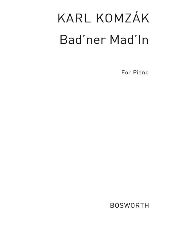Bad'ner Mad'ln op.257: