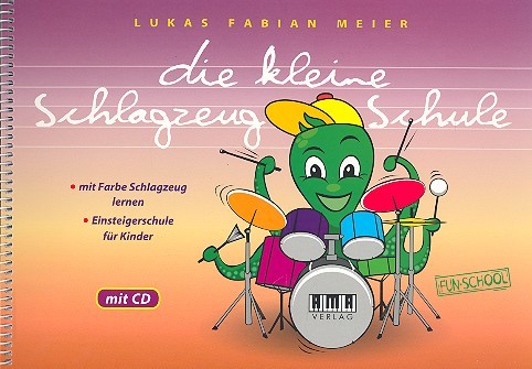 Die kleine Schlagzeug-Schule (+CD)