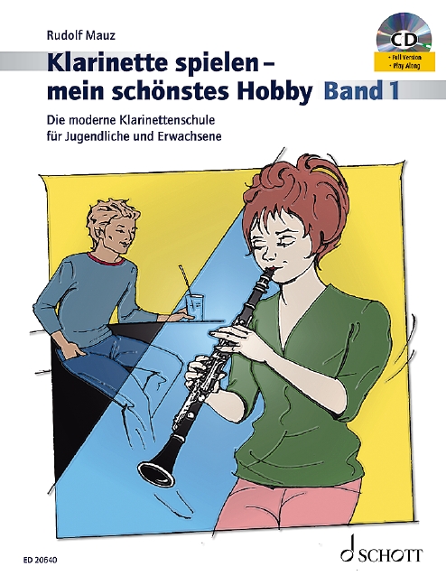 Klarinette spielen - mein schönstes Hobby Band 1 (+CD)
