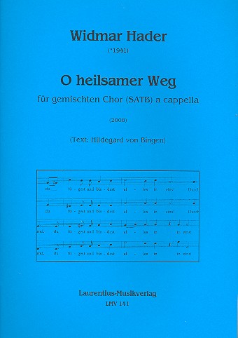 O heilsamer Weg für gem Chor