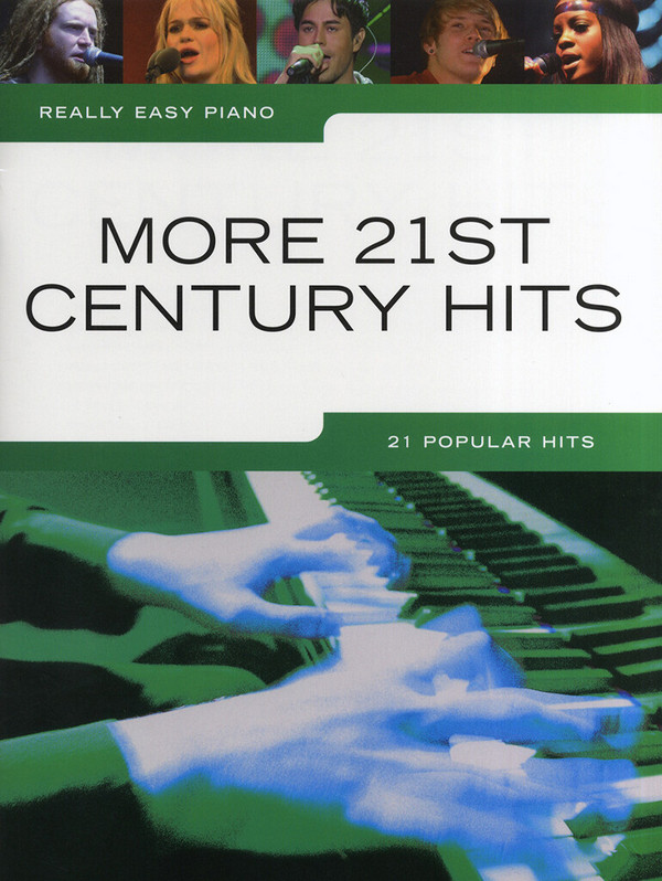 More 21st Century Hits: for really easy piano