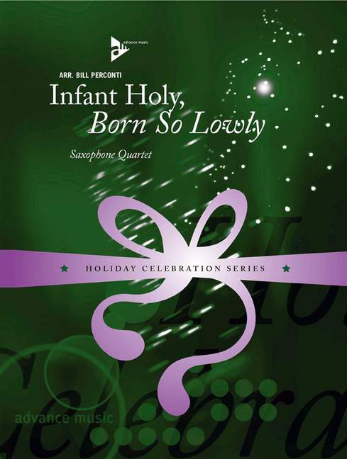 Infant holy born so lowly