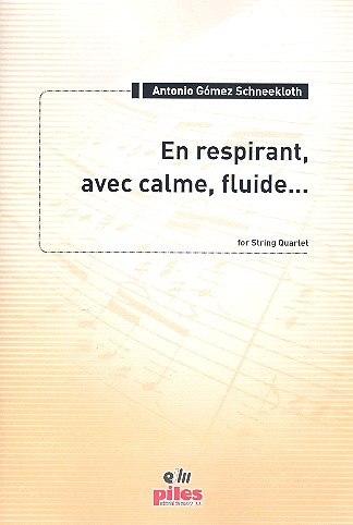 En respirant, avec calme, fluide