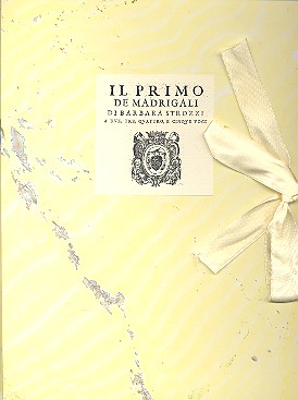 Il primo libro de  Madrigali a 2, 3, 4