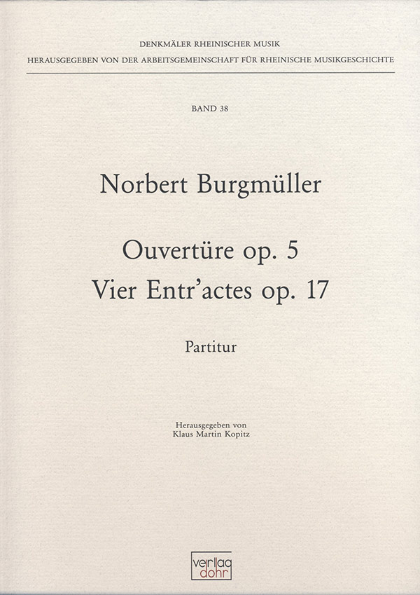 Ouvertüre op.5  und  4 Entr'actes op.17