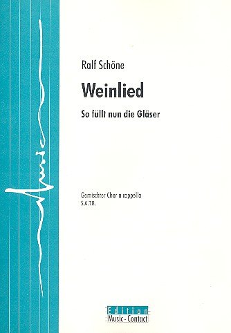 Weinlied für gem Chor a cappella