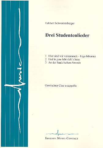 3 Studentenlieder für gem Chor a cappella