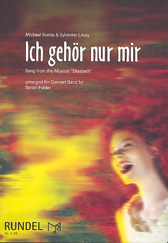 Ich gehör nur mir: für Blasorchester