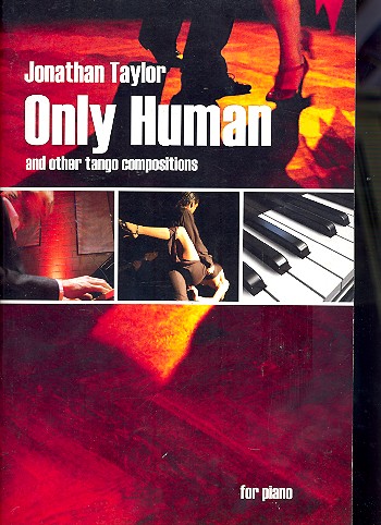 Only Human and other Tango Compositions: