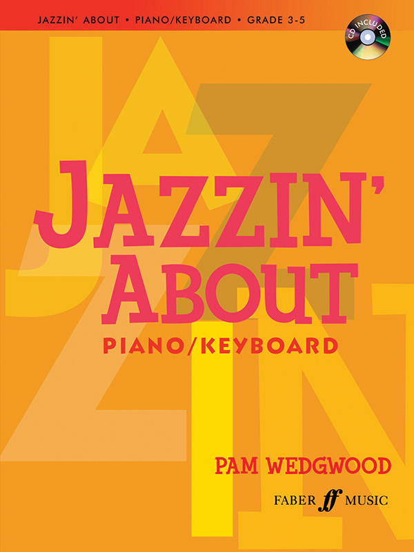 Jazzin' about Grade 3-5 (+Online Audio):
