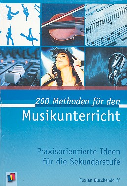 200 Methoden für den Musikunterricht