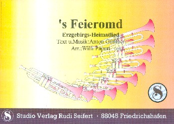 'S is Feieromd: für Blasorchester