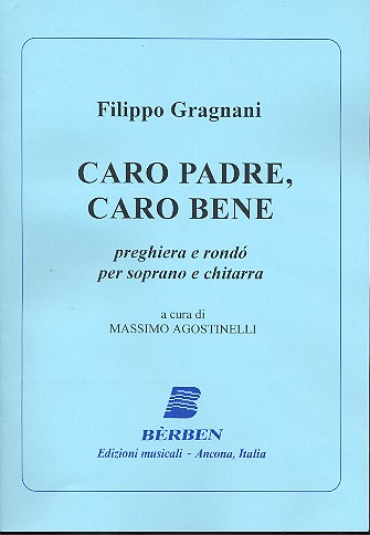 Caro padre caro bene per soprano