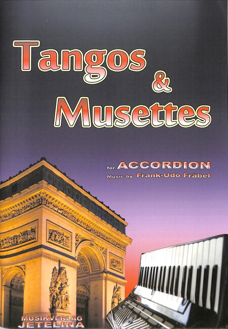 Tangos and Musettes concertants: