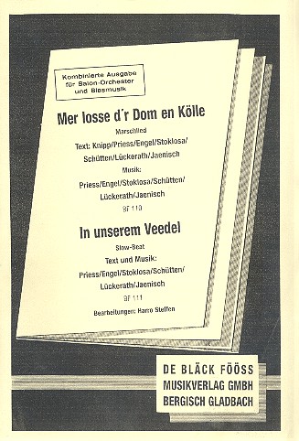 Mer losse d'r Dom en Kölle  und  In unserem