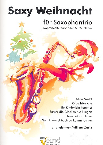 Saxy Weihnacht für 3 Saxophone