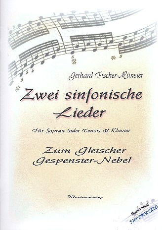 2 sinfonische Lieder für Sopran (Tenor)