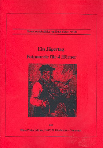 Ein Jägertag - Potpourri für 4 Hörner
