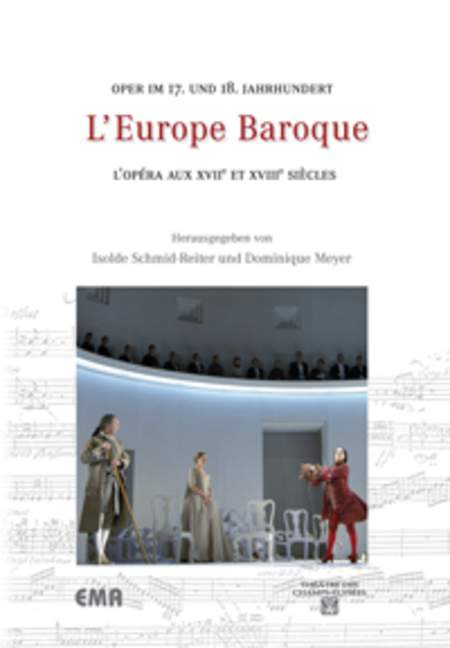 L'Europe baroque - Oper im 17. und 18.